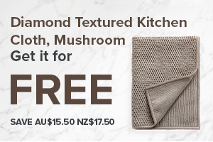 Spend $150 and receive a Diamond Textured Kitchen Cloth, mushroom for FREE